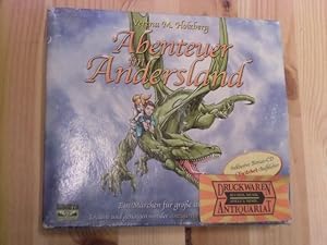 Abenteuer im Andersland [6 CD s + Bonus-CD]. Ein Märchen für große und kleine Träumer ; inklusive...