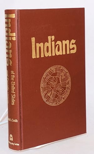 Image du vendeur pour Indians of the United States and Canada; a bibliography, introduction by John C. Ewers mis en vente par Bolerium Books Inc.