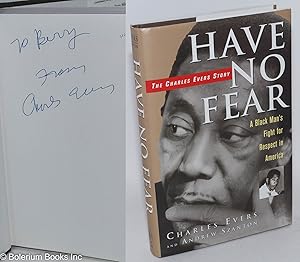 Imagen del vendedor de Have no fear; the Charles Evers story a la venta por Bolerium Books Inc.