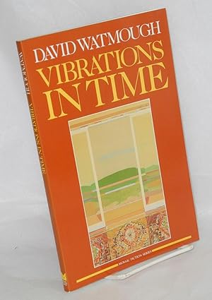 Image du vendeur pour Vibrations in Time mis en vente par Bolerium Books Inc.