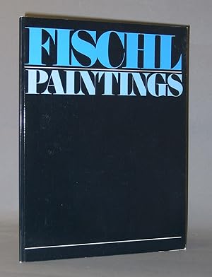 Image du vendeur pour Fischl Paintings mis en vente par Exquisite Corpse Booksellers