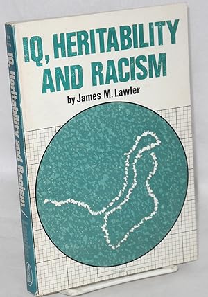 IQ, heritability and racism