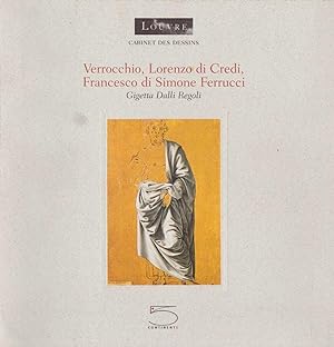 Bild des Verkufers fr VERROCCHIO, LORENZO DI CREDI, FRANCESCO DI SIMONE FERRUCCI. zum Verkauf von Librairie Dhouailly