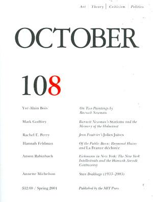 Image du vendeur pour OCTOBER 108: ART/ THEORY/ CRITICISM/ POLITICS - SPRING 2004 mis en vente par Arcana: Books on the Arts