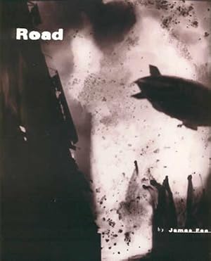 Seller image for JAMES FEE: ROAD - SIGNED BY THE PHOTOGRAPHER for sale by Arcana: Books on the Arts