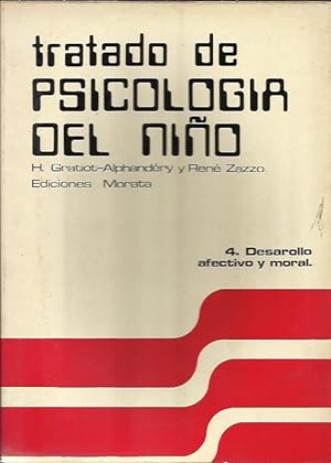 Seller image for Tratado de Psicologia del Nino 4 Desarrollo Afectivo y Moral for sale by Livro Ibero Americano Ltda