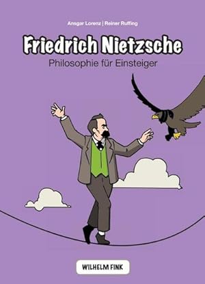 Bild des Verkufers fr Friedrich Nietzsche : Philosophie fr Einsteiger zum Verkauf von AHA-BUCH GmbH