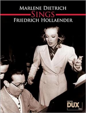 Bild des Verkufers fr Marlene Dietrich sings Friedrich Hollnder : Eine Sammlung unvergessener Titel aus einer groen Zeit. zum Verkauf von AHA-BUCH GmbH