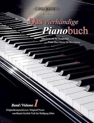 Bild des Verkufers fr Das vierhndige Pianobuch - Band 1 : Klaviermusik fr Neugierige / Originalkompositionen von Daniel Gottlob Trk bis Wolfgang Rihm zum Verkauf von AHA-BUCH GmbH