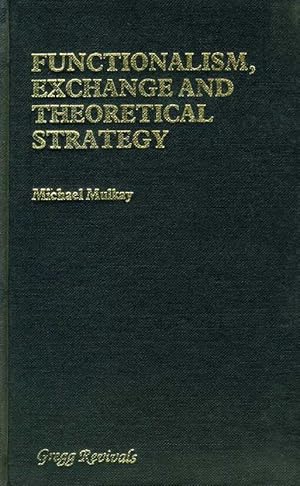 Functionalism Exchange and Theoretical Strategy