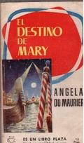 Seller image for El destino de Mary for sale by LIBRERA LAS HOJAS