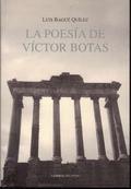 Imagen del vendedor de La poesa de Victor Botas a la venta por LIBRERA LAS HOJAS