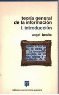 Imagen del vendedor de Teora general de la informacin. 1.- Introduccin a la venta por LIBRERA LAS HOJAS