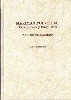 maximas políticas, económicas y singulares (facsimil)