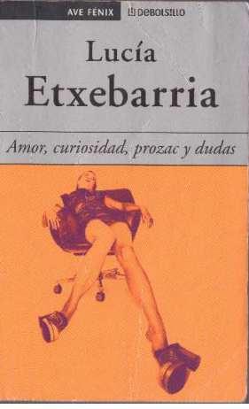 Seller image for Amor, curiosidad, prozac y dudas for sale by LIBRERA LAS HOJAS