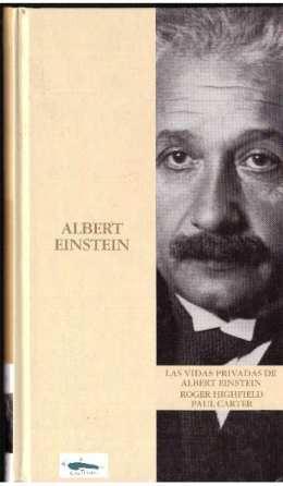 Las vidas privadas de Albert Einstein