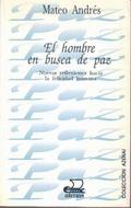 Imagen del vendedor de El hombre en busca de paz a la venta por LIBRERA LAS HOJAS