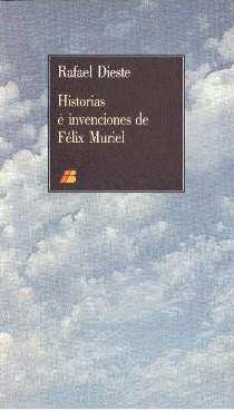 Bild des Verkufers fr Historias e invenciones de Flix Muriel zum Verkauf von LIBRERA LAS HOJAS