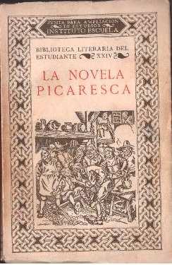 Seller image for La novela picaresca for sale by LIBRERA LAS HOJAS