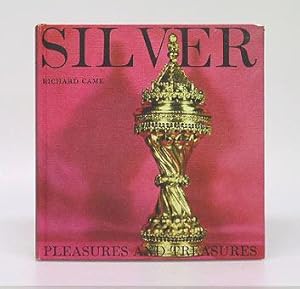 Silver. (Pleasures and Treasures Series).
