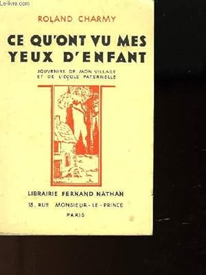 Seller image for CE QU'ON VU MES YEUX D'ENFANT for sale by Le-Livre