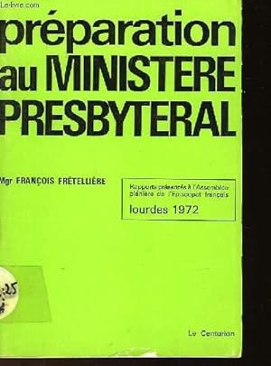 Imagen del vendedor de PREPARATION AU MINISTERE PRESBYTERAL a la venta por Le-Livre