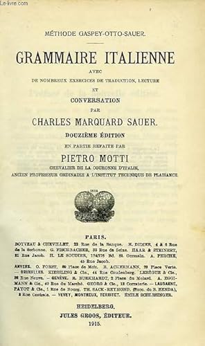 Imagen del vendedor de GRAMMAIRE ITALIENNE, AVEC DE NOMBREUX EXERCICES DE TRADUCTION, LECTURE ET CONVERSATION a la venta por Le-Livre