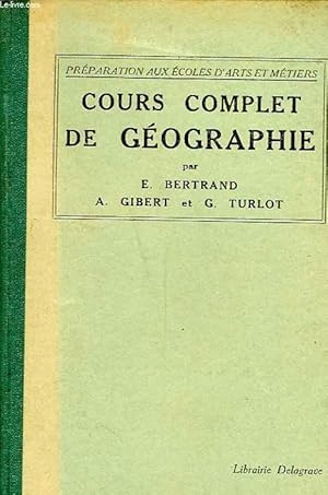 Seller image for COURS COMPLET DE GEOGRAPHIE, PREPARATION AUX ENAM for sale by Le-Livre