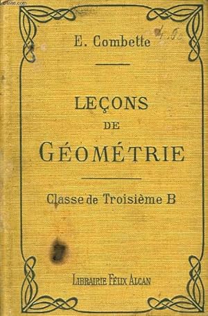 Seller image for LECONS DE GEOMETRIE, CLASSE DE 3e B for sale by Le-Livre