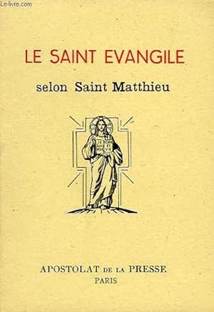 Imagen del vendedor de LE SAINT EVANGILE DE N. S. JESUS-CHRIST, SELON SAINT MATTHIEU (1) a la venta por Le-Livre