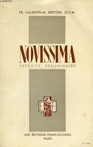 Seller image for NOVISSIMA, RETRAITE PREMIMINAIRE for sale by Le-Livre