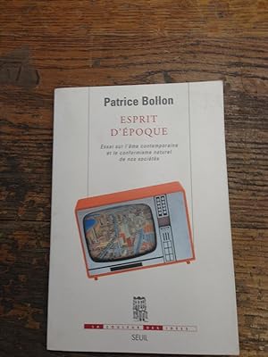 Bild des Verkufers fr Esprit d'poque de Patrice Bollon zum Verkauf von Des livres et vous