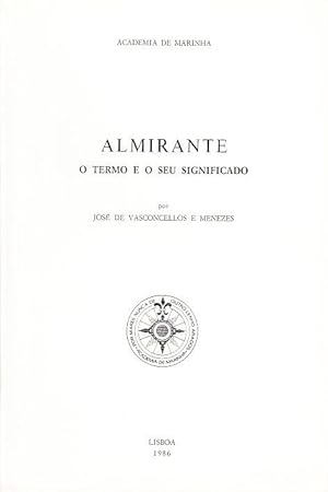 Imagen del vendedor de Almirante. O termo e o seu significado. a la venta por Artes & Letras