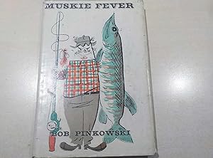 Muskie Fever