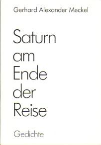 Saturn am Ende der Reise. Gedichte.