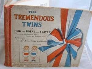Seller image for The Tremendous Twins or How the Boers Were Beaten for sale by Peter Sheridan Books Bought and Sold