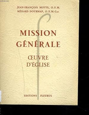 Imagen del vendedor de MISSION GENERALE. OEUVRE D'EGLISE. a la venta por Le-Livre