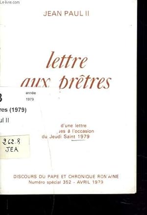 Immagine del venditore per LETTRE AUX PRETRES. Suivie d'une lettre aux vques  l'occasion du Jeudi Saint 1979. venduto da Le-Livre