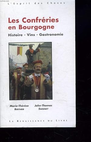 Imagen del vendedor de LES CONFRERIES EN BOURGOGNE a la venta por Le-Livre