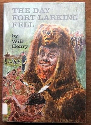 Seller image for The Day Fort Larkin Fell for sale by Lower Beverley Better Books