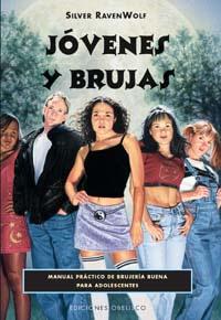 Bild des Verkufers fr JOVENES Y BRUJAS: Manual prctico de brujera para adolescentes zum Verkauf von KALAMO LIBROS, S.L.