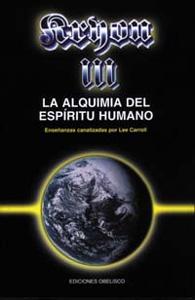 Seller image for KRYON III: LA ALQUIMIA DEL ESPIRITU HUMANO for sale by KALAMO LIBROS, S.L.