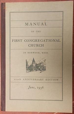 Seller image for Manual of the First Congregational Church in Norwood, Mass 200th Anniversary Edition for sale by Braintree Book Rack