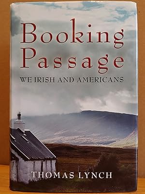 Seller image for Booking Passage : We Irish and Americans for sale by H.S. Bailey