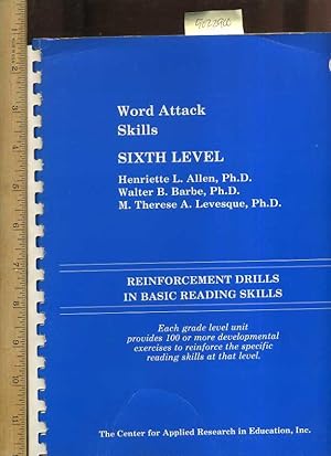 Seller image for Word Attack Skills : Sixth Level : Reinforcedment Drills in Basic Reading Skills : 6 : Each Grade Level Unit Provides 100 or More Developmental Exercises to Reinforce the Specific Reading Skills at That Level for sale by GREAT PACIFIC BOOKS