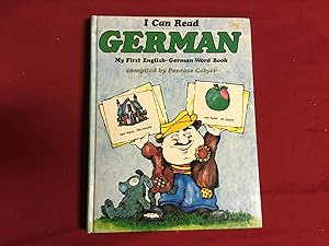 Seller image for I CAN READ GERMAN MY FIRST ENGLISH-GERMAN WORD BOOK for sale by Betty Mittendorf /Tiffany Power BKSLINEN