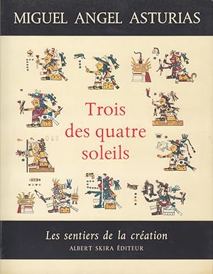 Seller image for Trois des quatre soleils. Traduit de l'espagnol par Claude Couffon. for sale by Librairie Vignes Online