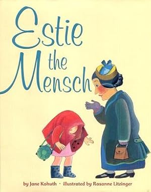 Seller image for Estie the Mensch for sale by The Book Faerie