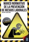 Seller image for Marco normativo de la prevencin de riesgos laborales for sale by AG Library