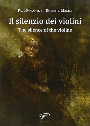 Immagine del venditore per Il silenzio dei violini (The silence of the violins) venduto da Libro Co. Italia Srl